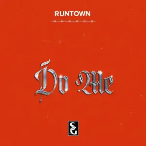 Runtown – Do Me