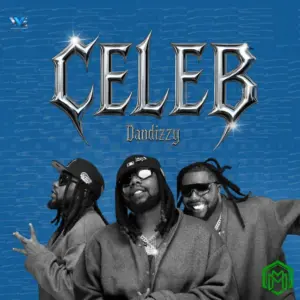DanDizzy – Celeb