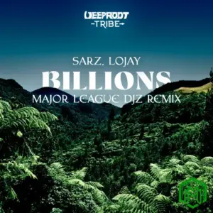 Sarz – Billions (Major League Djz Remix) ft. Lojay