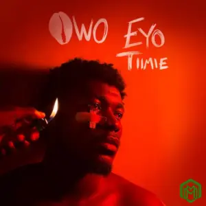 Tiimie – Owo Eyo