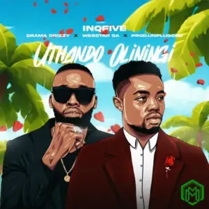 InQfive – Uthando Oluningi ft. Drama Drizzy, Webstar SA, Prod.unplugged