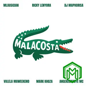 Mluusician, Ricky Lenyora & DJ Maphorisa – Malacosta ft. Vulela Maweekend, Mark Khoza & Angekebabuye Mc